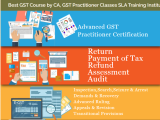 GST Certification Course in Delhi, GST e-filing, GST Return, 100% Job Placement, Free SAP FICO Training in Noida,