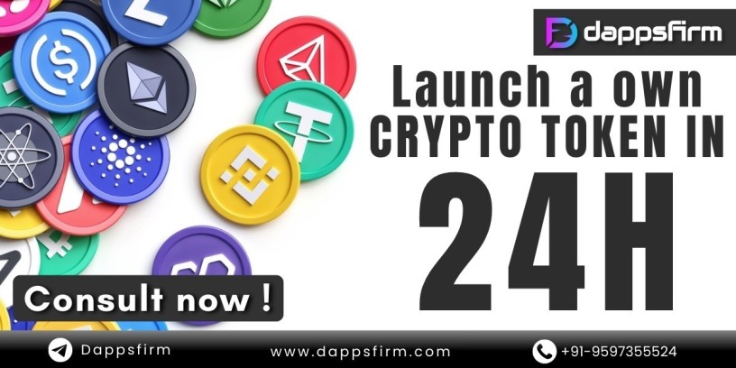 launch-your-own-token-today-with-dappsfirms-24-hour-turnaround-services-big-0