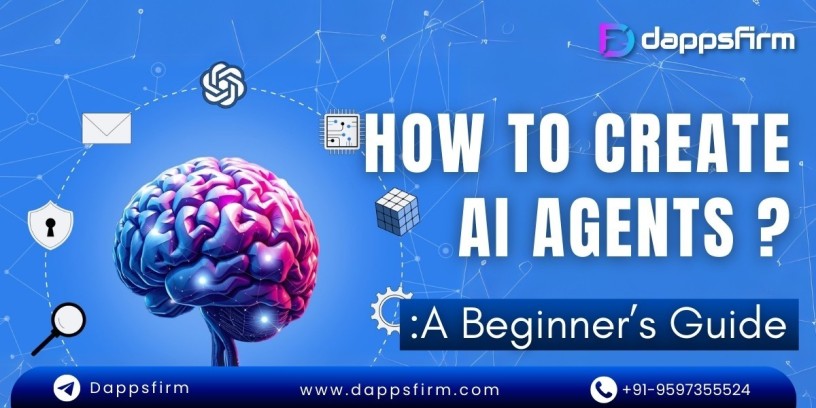 How to Develop AI Agents for Your Enterprise: Dappsfirm Provides High-ROI Solutions