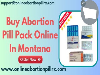 Buy Abortion Pill Pack Online in Montana - Order Here