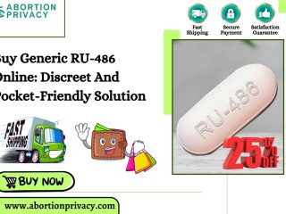 Buy Generic RU-486 Online: Discreet And Pocket-Friendly Solution