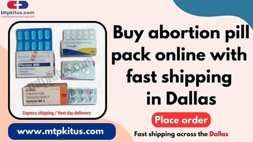 buy-abortion-pill-pack-online-with-fast-shipping-in-dallas-big-0