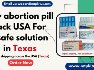 Buy abortion pill pack USA For a safe solution in Texas