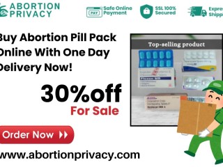 Buy Abortion Pill Pack Online With One Day Delivery Now!