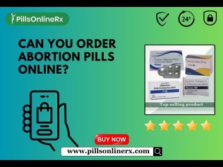 Can You Order Abortion Pills Online?