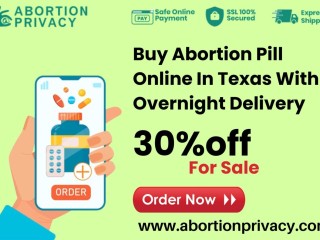 Buy Abortion Pill Online In Texas With Overnight Delivery