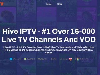 Hive IPTV: #1 Over 16,000 Live TV Channels and VOD in 4K