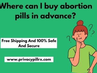 Where can I buy abortion pills in advance?