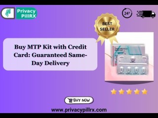 Buy MTP Kit with Credit Card: Guaranteed Same-Day Delivery