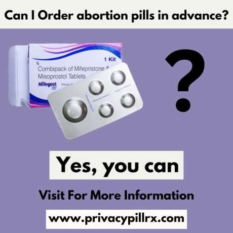 can-i-order-abortion-pills-in-advance-future-use-big-0