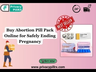 Buy Abortion Pill Pack Online for Safely Ending Pregnancy