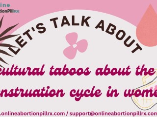 What are cultural taboos about the menstruation cycle in women?