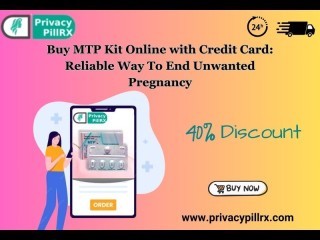 Buy MTP Kit Online with Credit Card: Reliable Way To End Unwanted Pregnancy