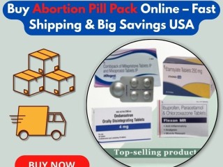 Buy Abortion Pill Pack Online Fast Shipping & Big Savings USA