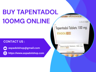 Buy Tapentadol 100Mg Online Delivered Right To Your Door
