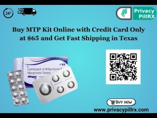 Buy MTP Kit Online with Credit Card Only at $65 and Get Fast Shipping in Texas