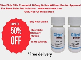 Buy Tramadol 100mg Online No Prescription in the USA 20 % OFF Overnight Delivery
